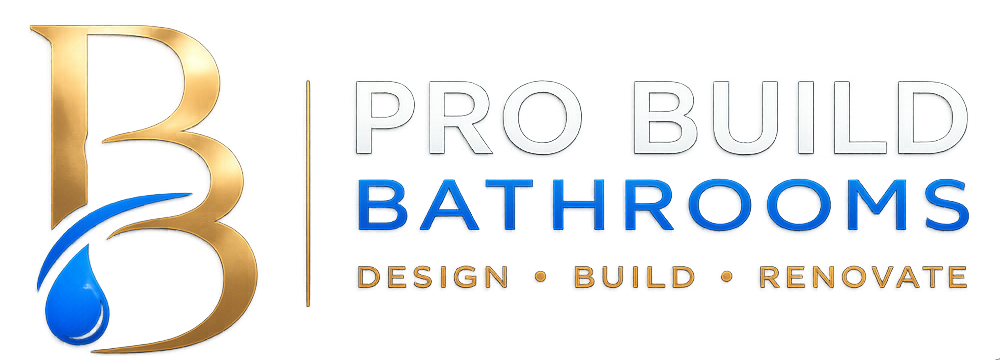 Pro Build Bathrooms — Design · Build · Renovate